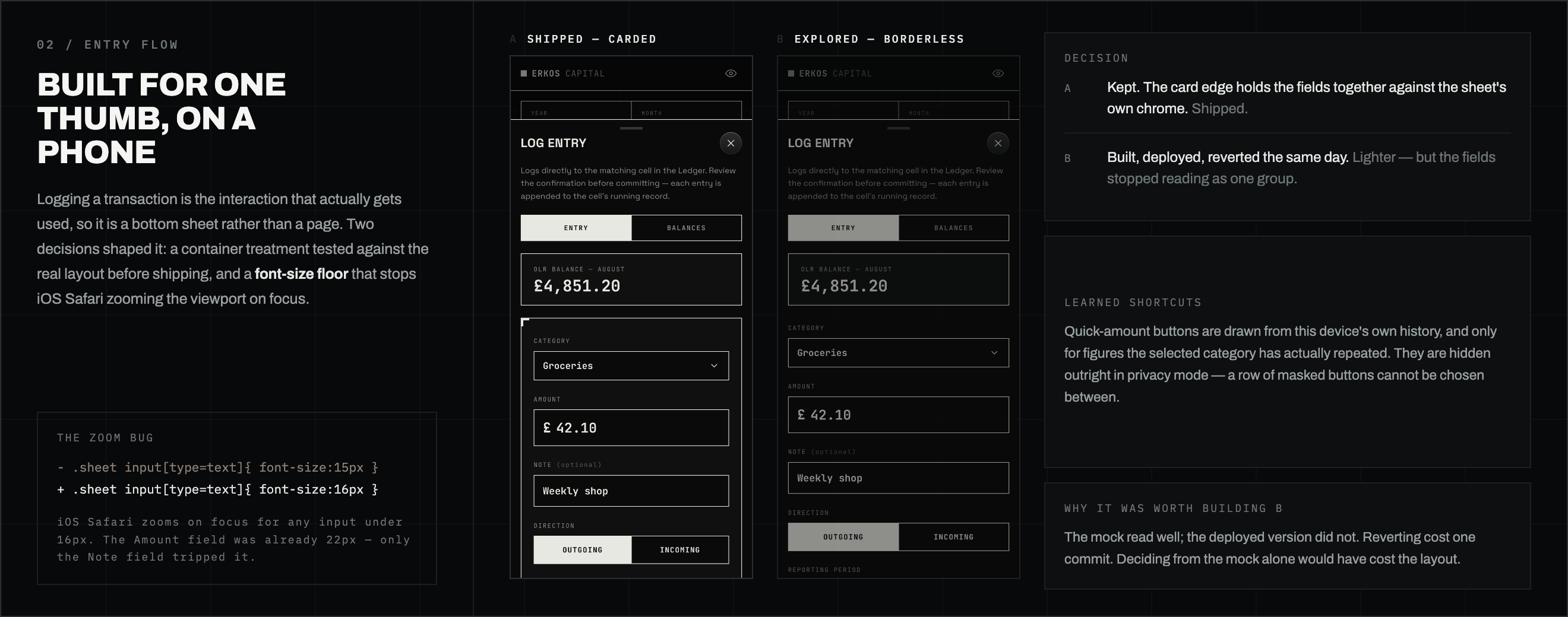 The shipped carded entry sheet next to the explored borderless treatment, with the iOS zoom fix